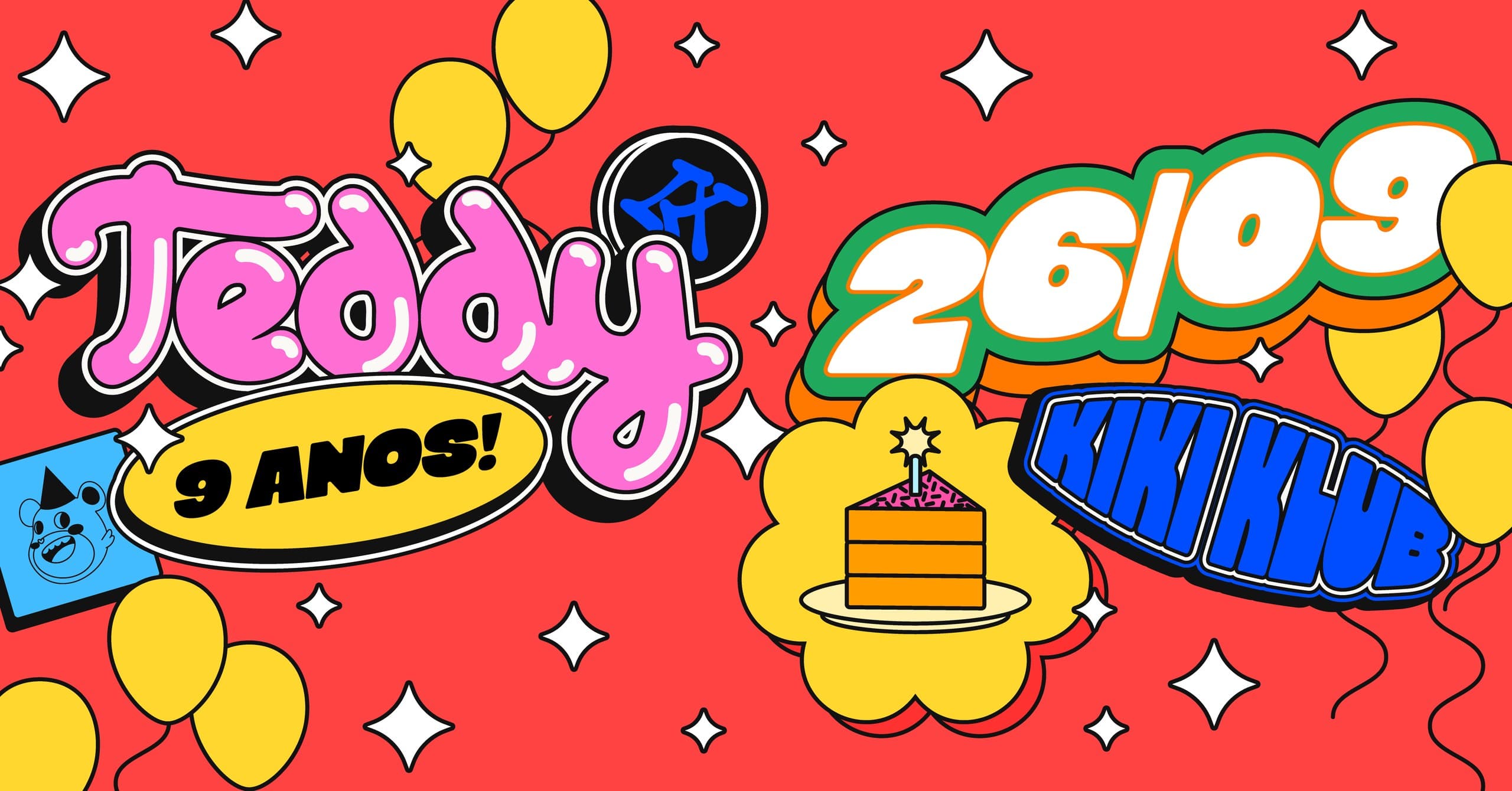 TEDDYVERSÁRIO - 9 ANOS