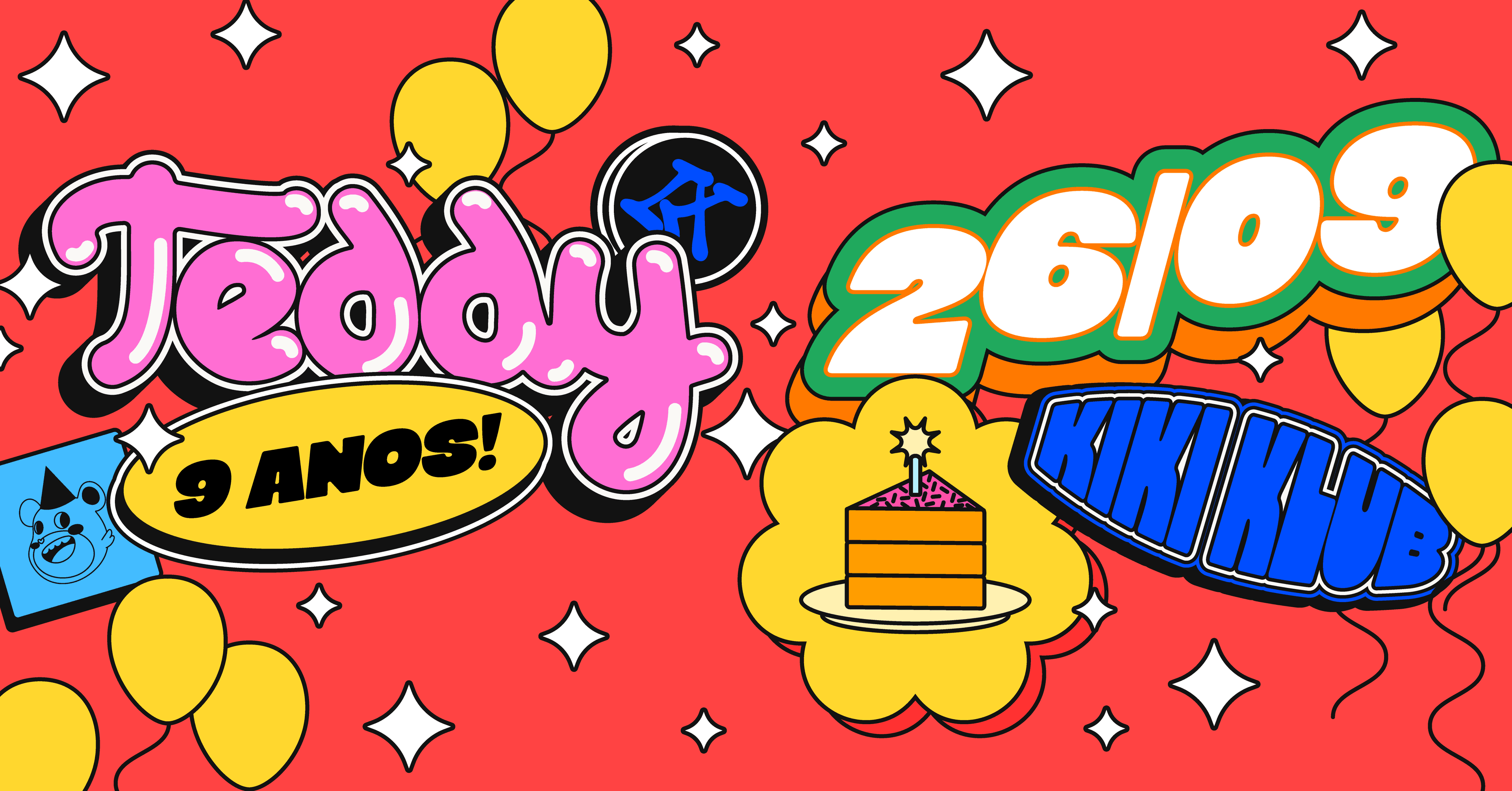 TEDDYVERSÁRIO - 9 ANOS